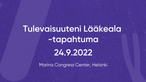 Tulevaisuuteni Lääkeala -verkostoitumistapahtuma kokoaa yhteen lääkealan tekijät ja toimijat