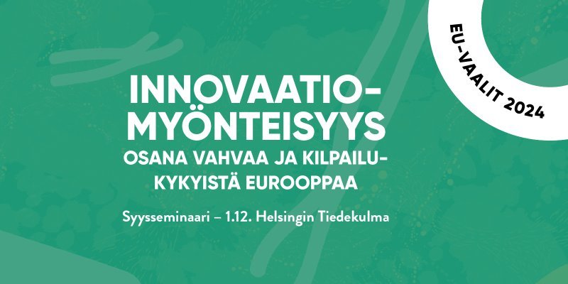 Syysseminaari: Innovaatiomyönteisyys osana vahvaa ja kilpailukykyistä Eurooppaa