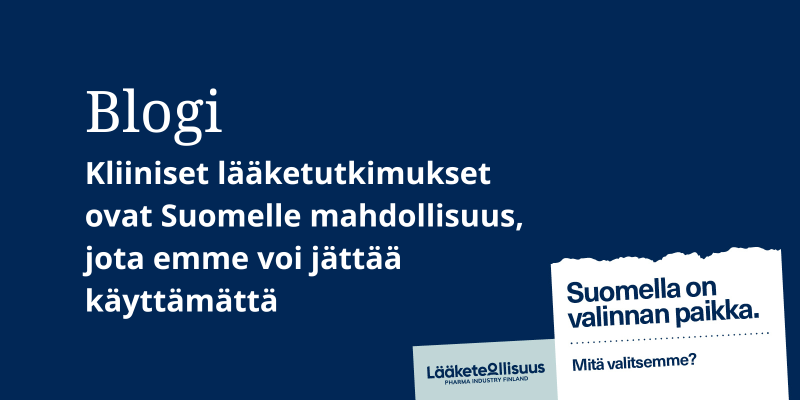 Kliiniset lääketutkimukset ovat Suomelle mahdollisuus, jota emme voi jättää käyttämättä